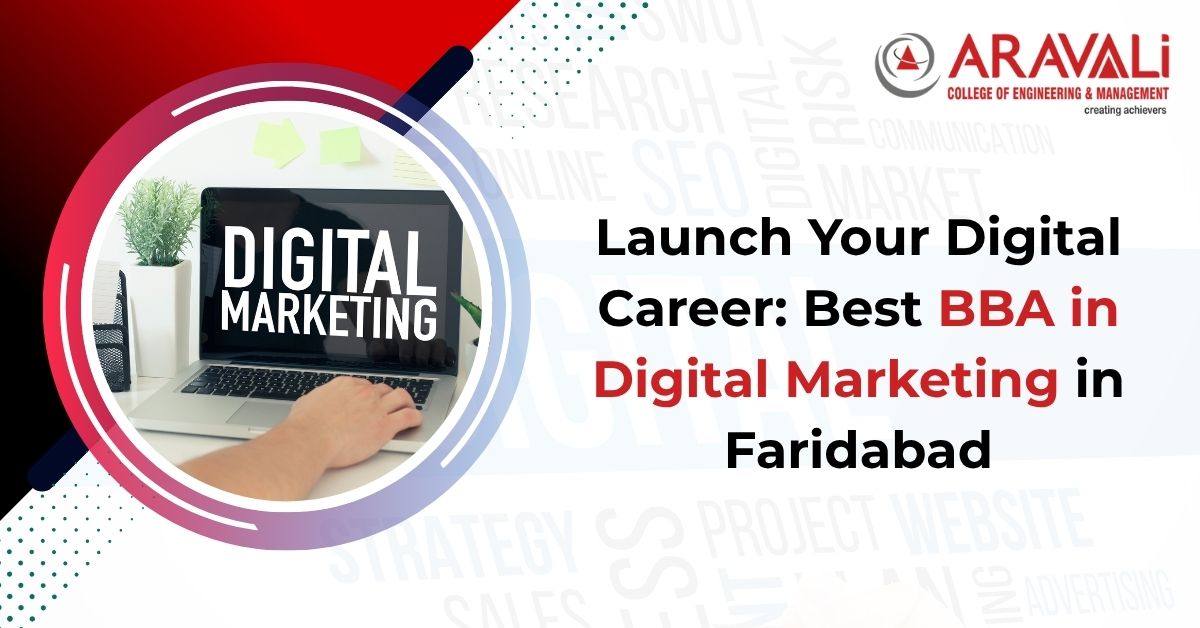 Best BBA in Digital Marketing in Faridabad